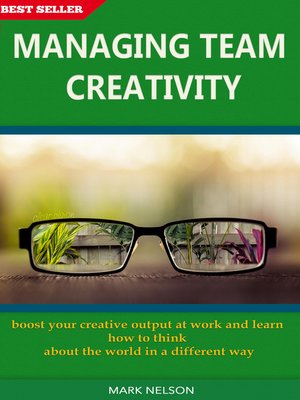 cover image of Managing Team Creativity